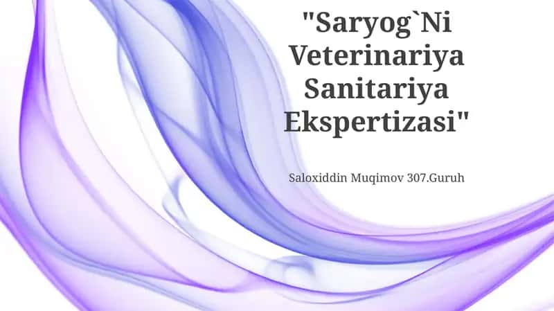 Saryog'Ni Veterinariya Sanitariya Ekspertizasi
