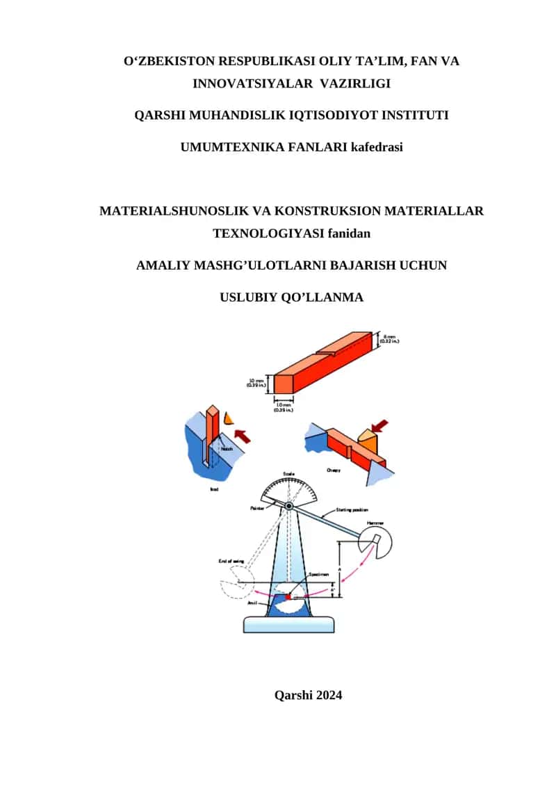 Uslubiy Qo'llanma "Materialshunoslik va konstruksion materiallar texnologiyasi" fanidan