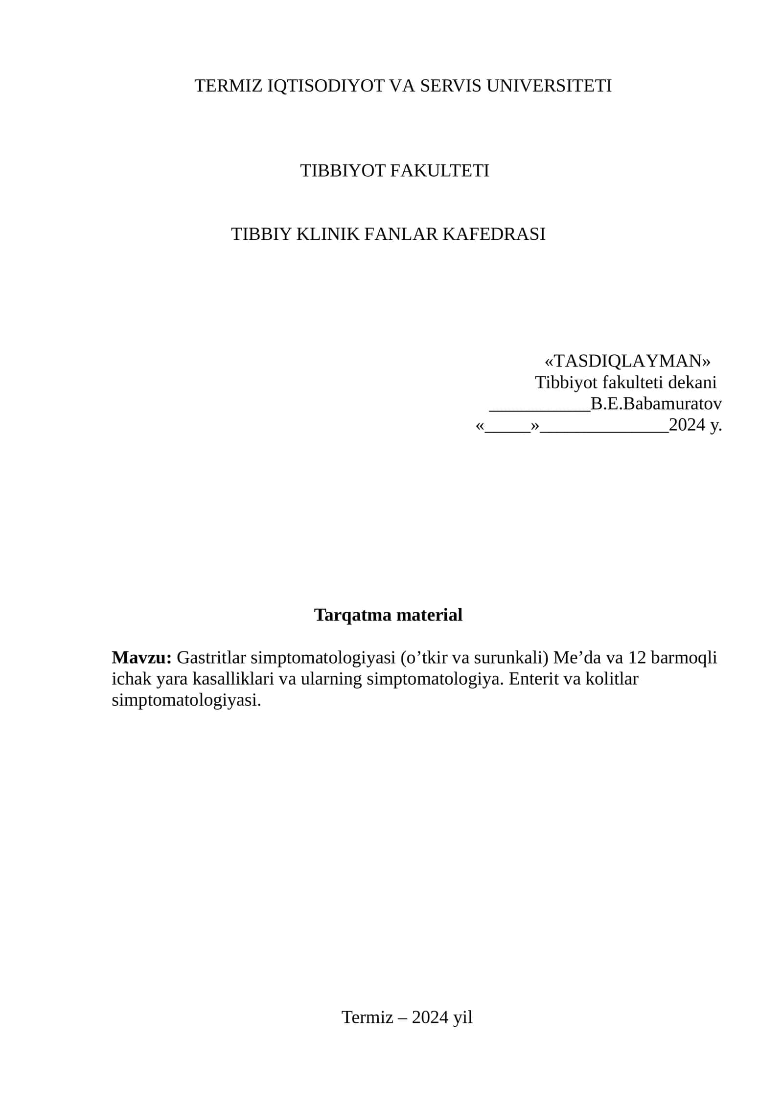 Gastritlar simptomatologiyasi (oʼtkir va surunkali) Meʼda va 12 barmoqli ichak yara kasalliklari va ularning simptomatologiya. Enterit va kolitlar simptomatologiyasi