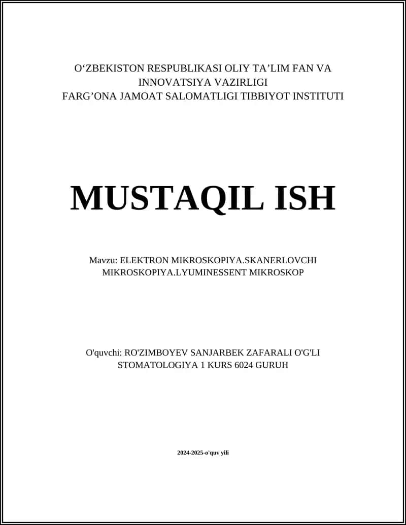 ELEKTRON MIKROSKOPIYA.SKANERLOVCHI MIKROSKOPIYA.LYUMINESSENT MIKROSKOP