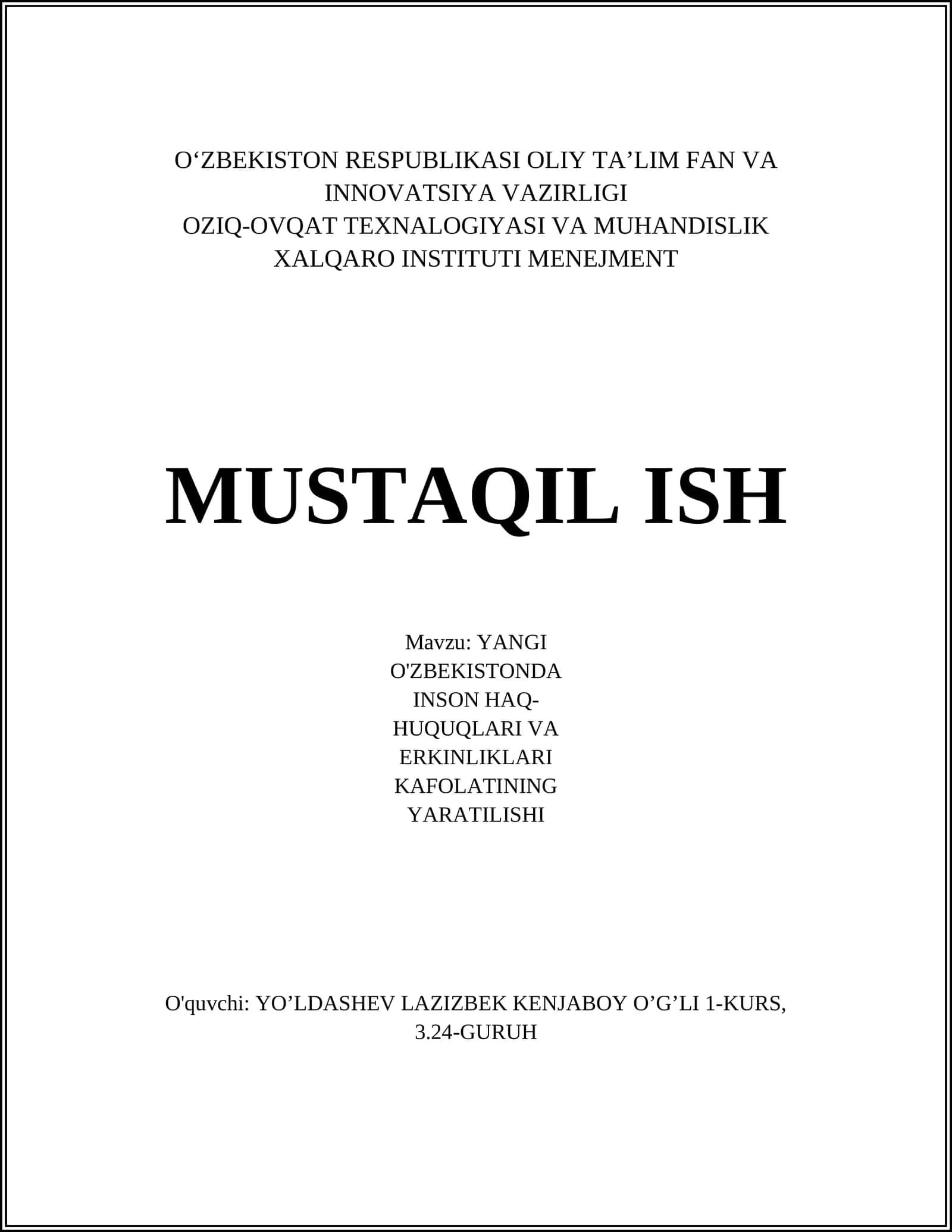 YANGI O'ZBEKISTONDA INSON HAQ-HUQUQLARI VA ERKINLIKLARI KAFOLATINING YARATILISHI