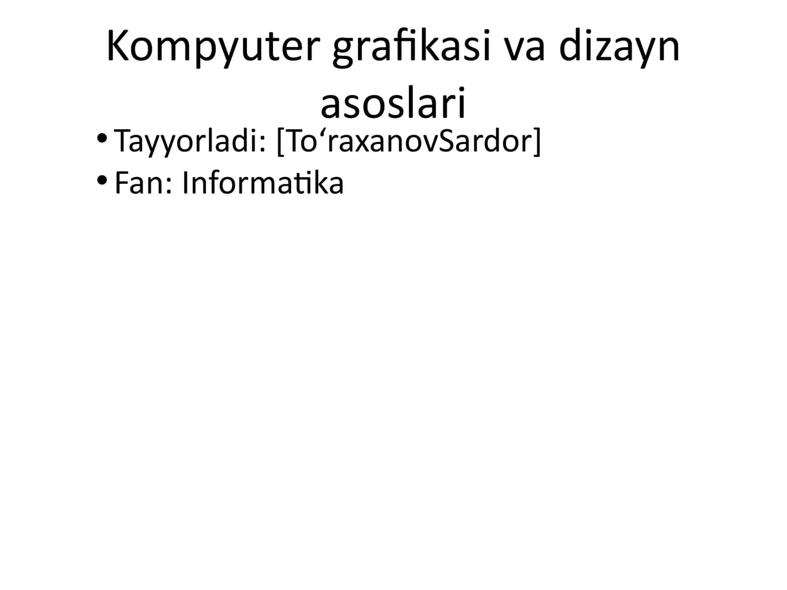 Kompyuter grafikasi va dizayn asoslari