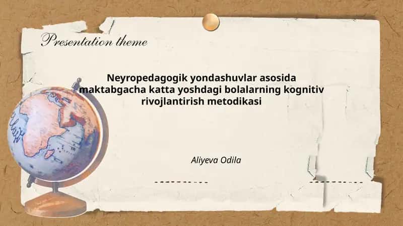 Neyropedagogik yondashuvlar asosida maktabgacha katta yoshdagi bolalarning kognitiv rivojlantirish metodikasi