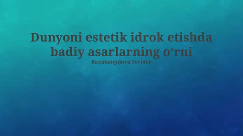 Badiiy Tanqid va Estetik Baholash