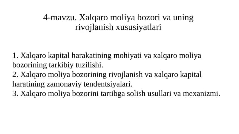 Xalqaro moliya bozori va uning rivojlanish xususiyatlari