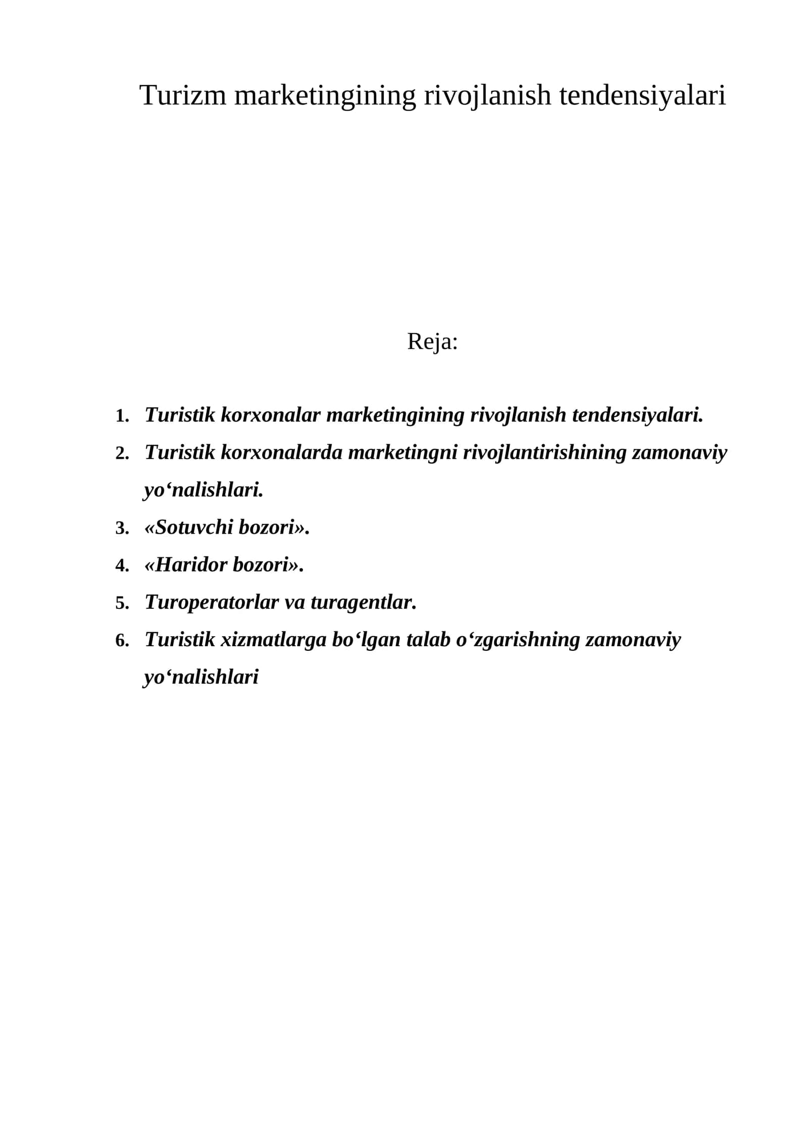 Turizm marketingining rivojlanish tendensiyalari