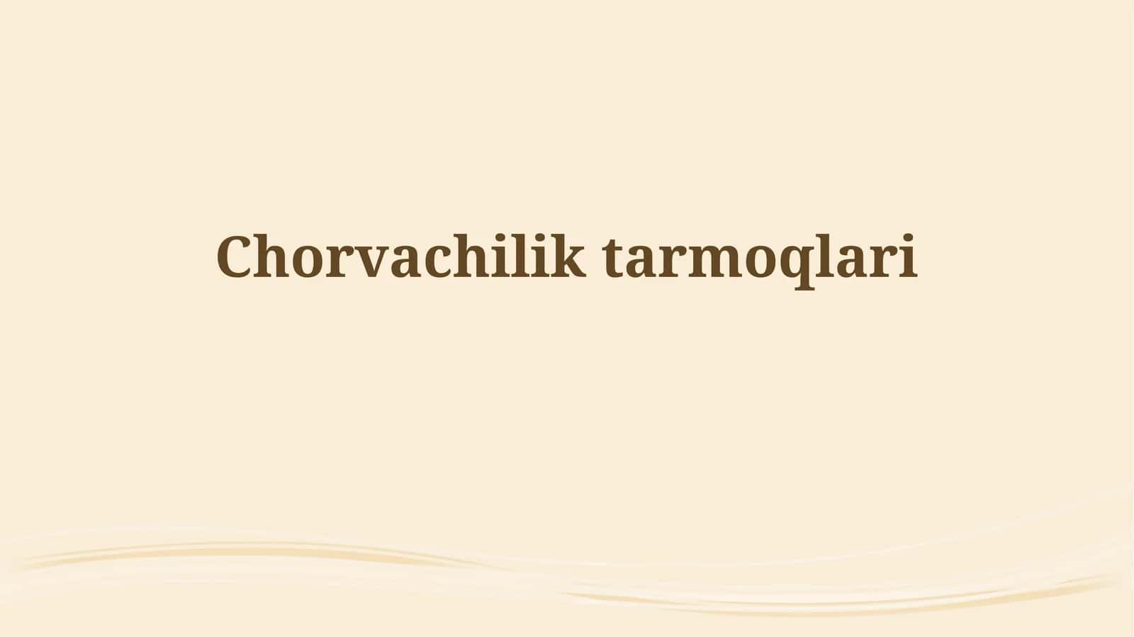 Chorvachiliktarmoqlari