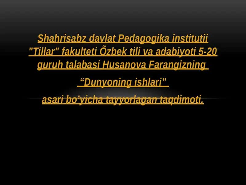 "Dunyoning ishlari"