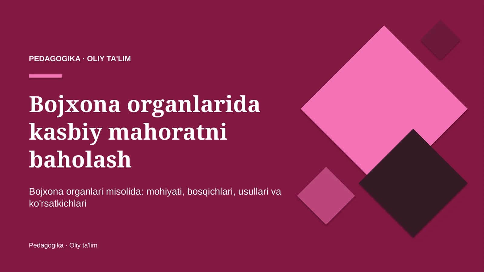 Bojxona organlarida kasbiy mahoratni baholash