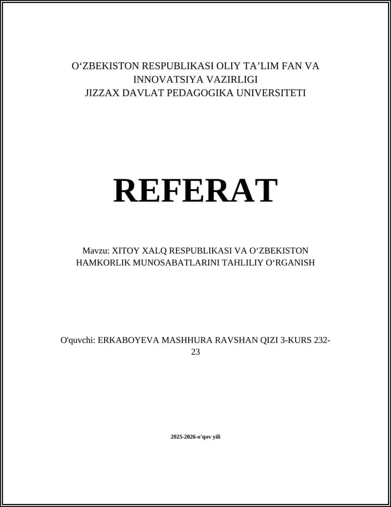XITOY XALQ RESPUBLIKASI VA OʻZBEKISTON HAMKORLIK MUNOSABATLARINI TAHLILIY OʻRGANISH
