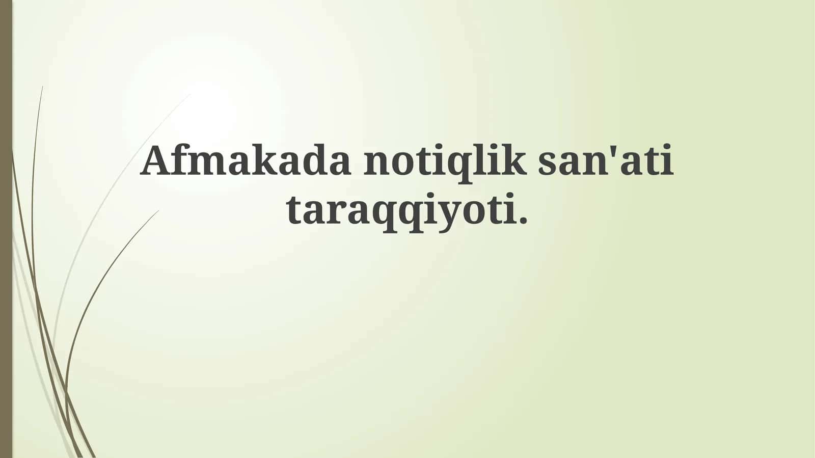 Afmakadanotiqliksan'atitaraqqiyoti