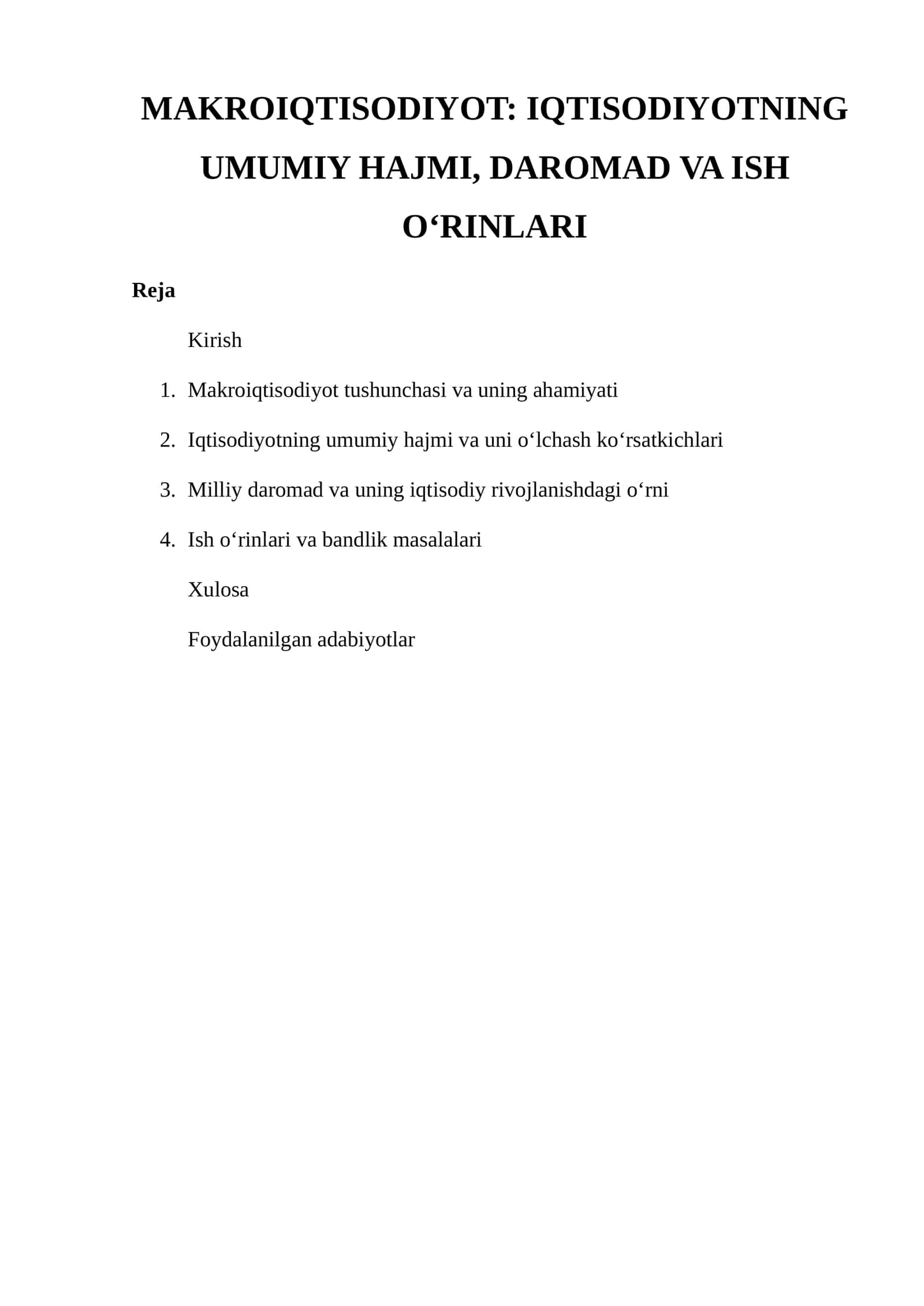 MAKROIQTISODIYOT: IQTISODIYOTNING UMUMIY HAJMI, DAROMAD VA ISH O‘RINLARI