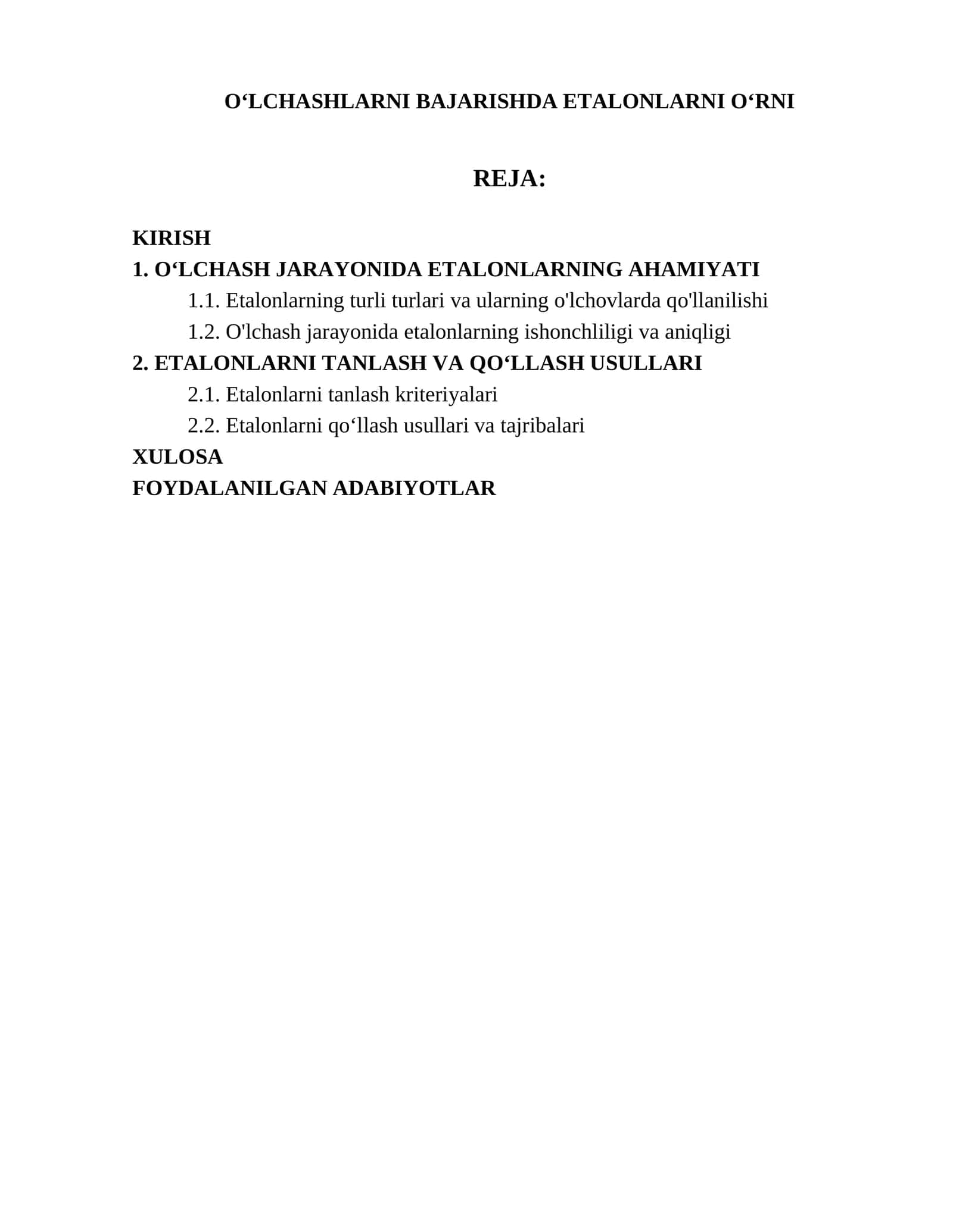 OʻLCHASHLARNI BAJARISHDA ETALONLARNI OʻRNI