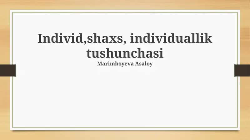 Shaxs, Individ va Individuallik: Asosiy Tushunchalar