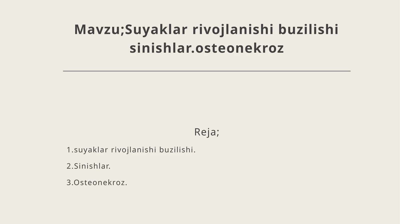 Suyaklar rivojlanishi buzilishi sinishlar.osteonekroz