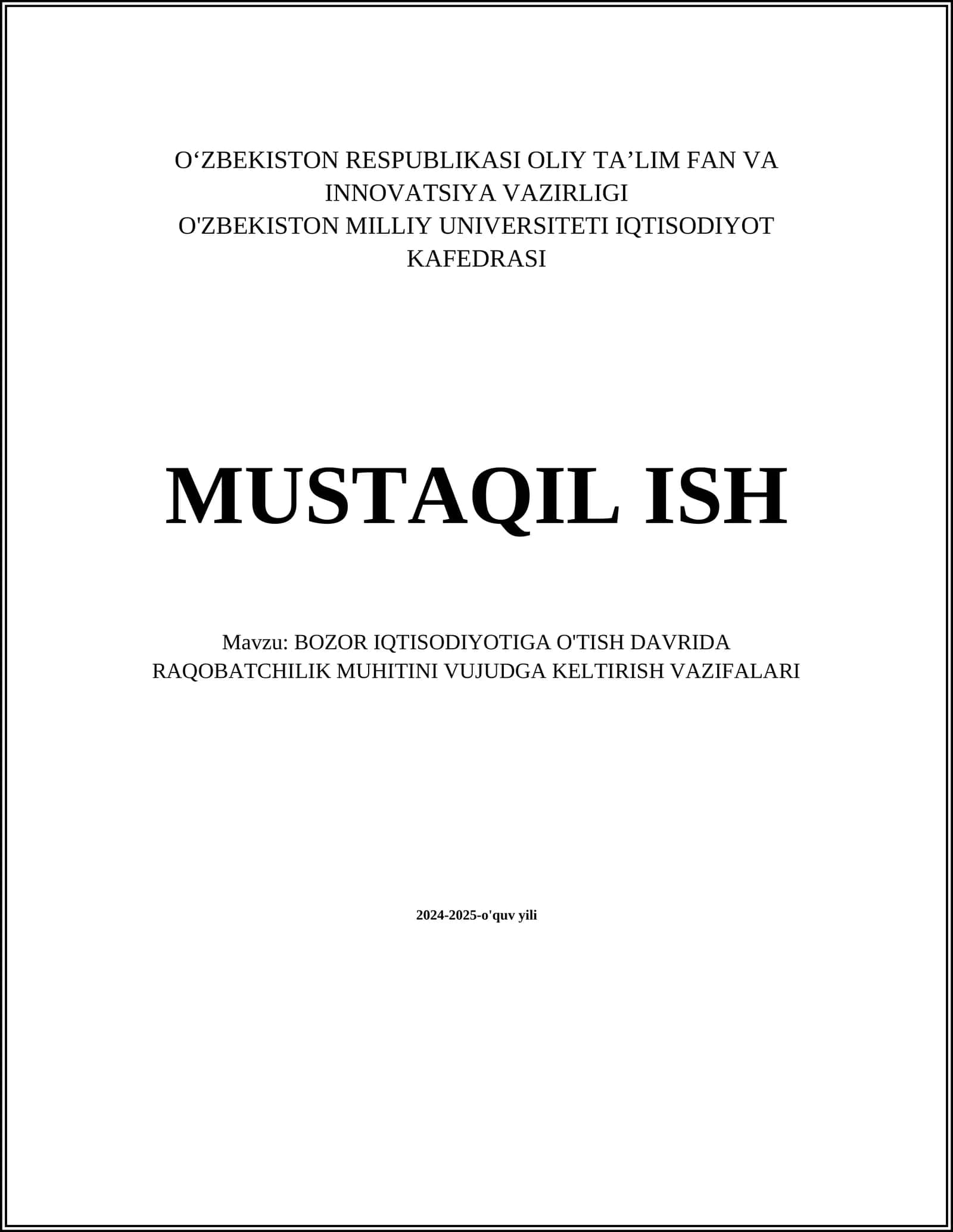 BOZOR IQTISODIYOTIGA O'TISH DAVRIDA RAQOBATCHILIK MUHITINI VUJUDGA KELTIRISH VAZIFALARI
