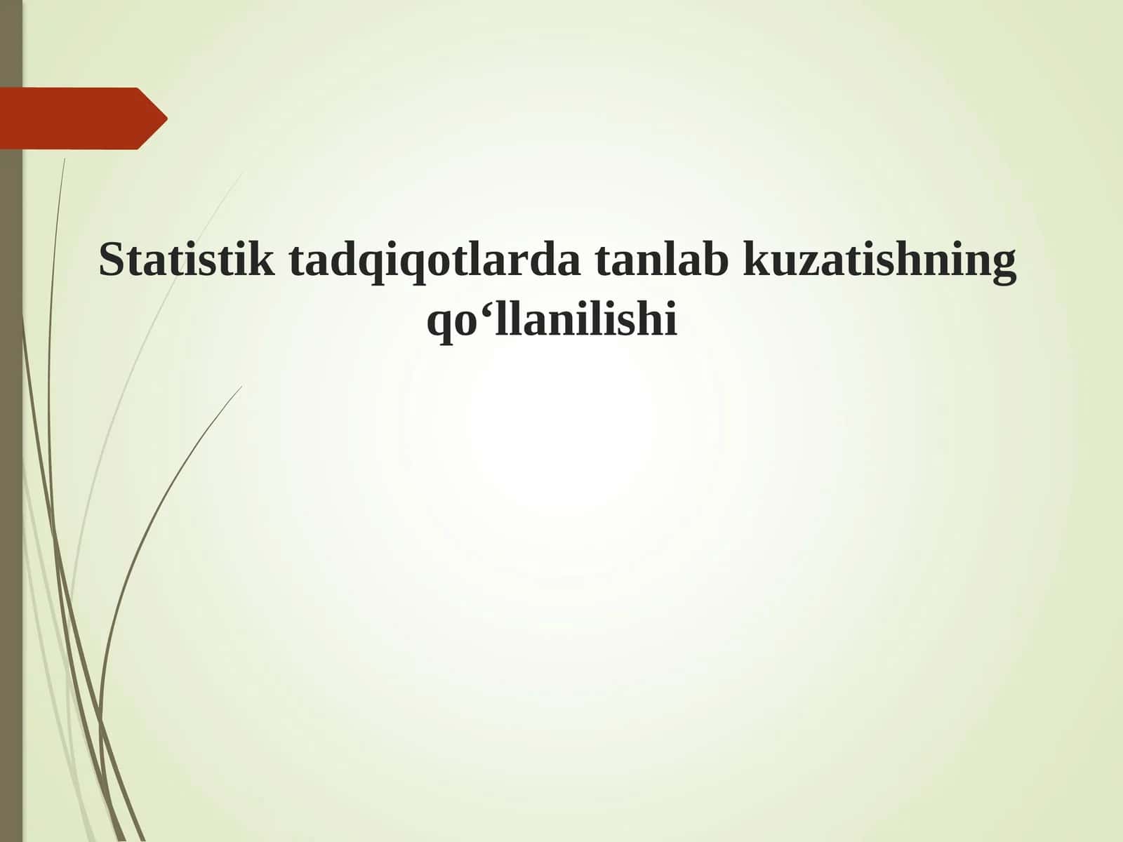 Statistik tadqiqotlarda tanlab kuzatishning qo‘llanilishi