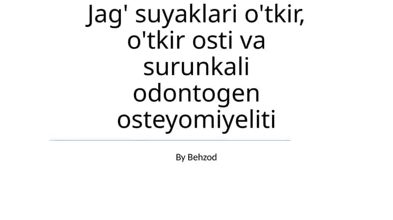 O'tkir odontogen osteomiyelit