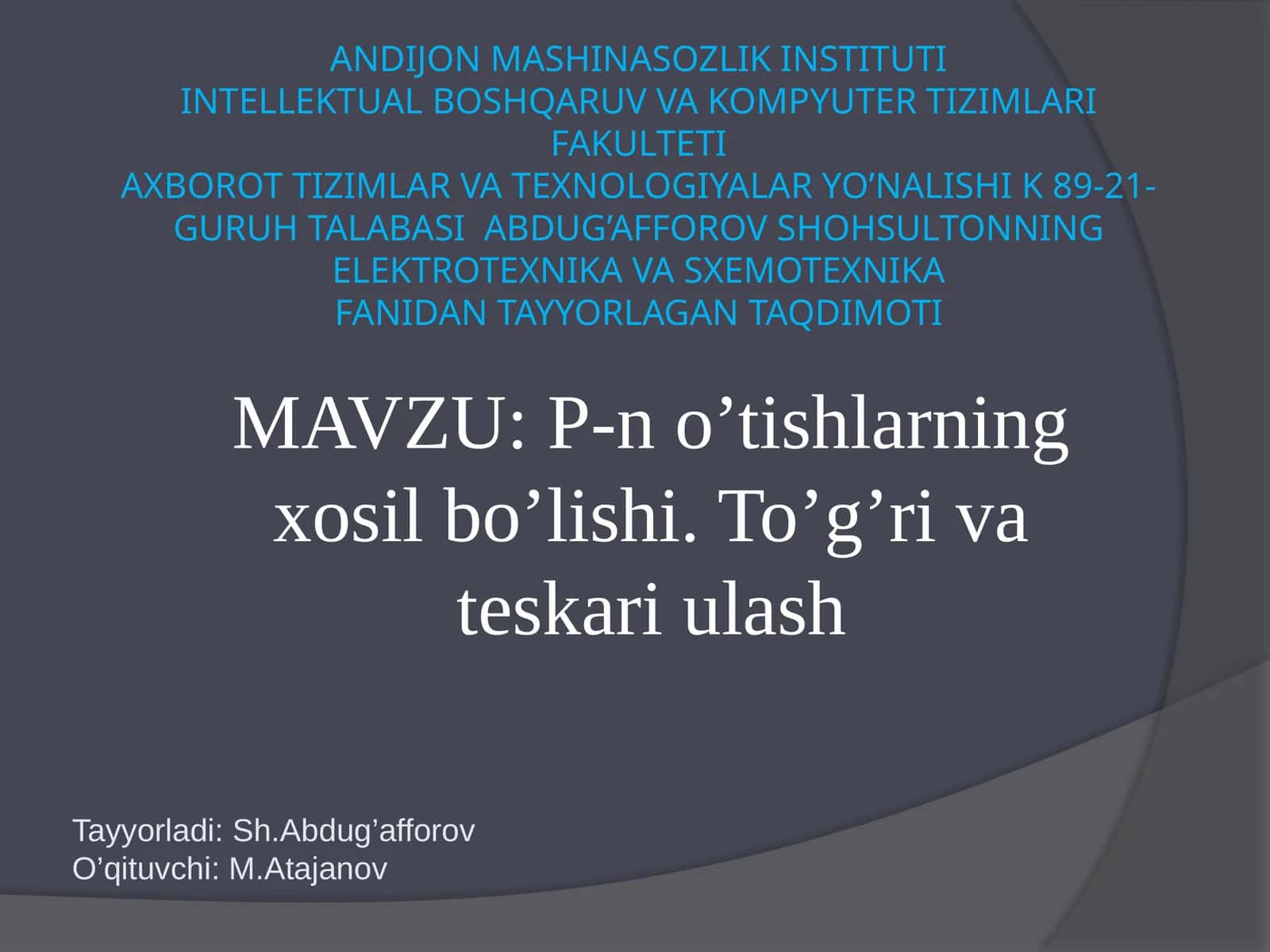 P-n o’tishlarning xosil bo’lishi. To’g’ri va teskari ulash