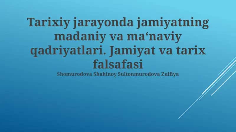 Jamiyatning Madaniy va Ma'naviy Qadriyatlari