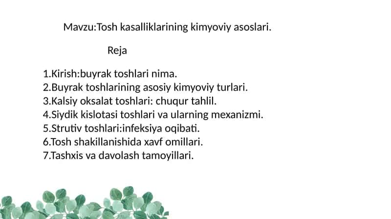 Tosh kasalliklarining kimyoviy asoslari.