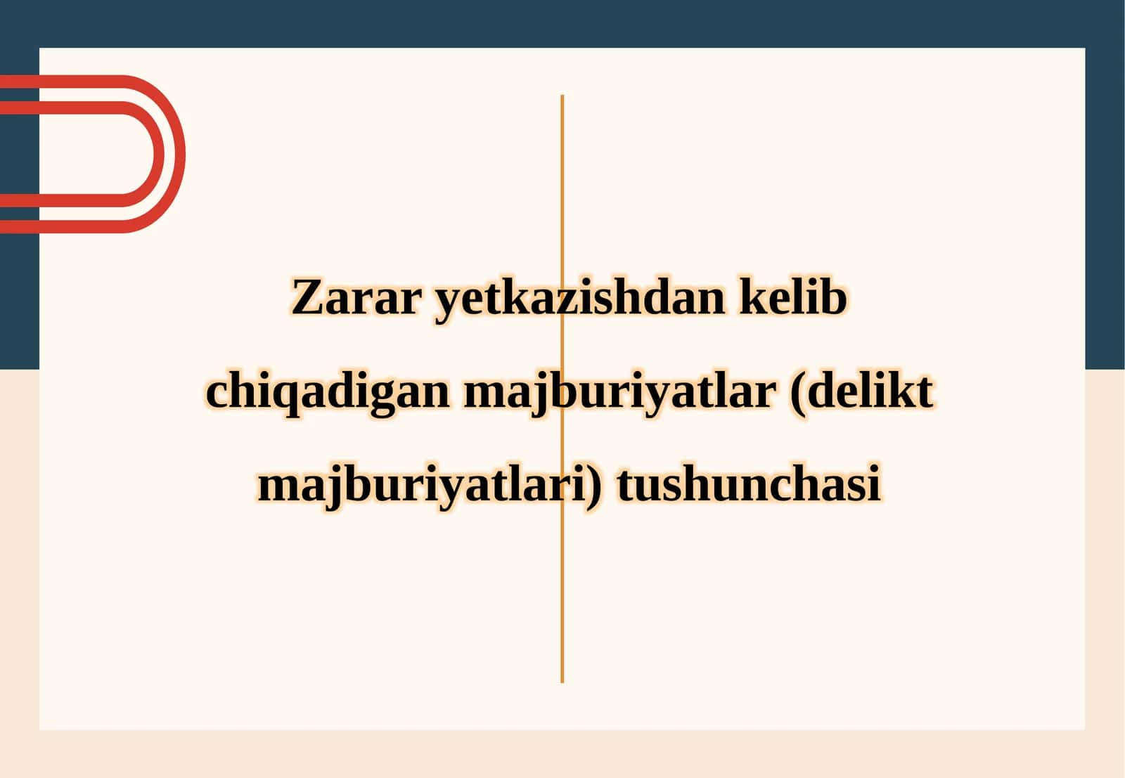 Majburiyatlar(deliktmajburiyatlari)tushunchasi