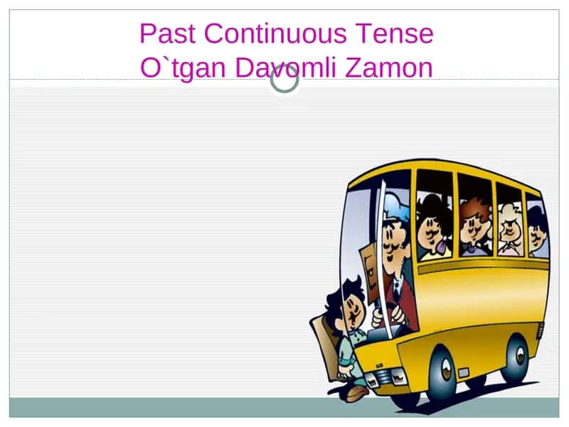 O'tgan Davomli Zamon
