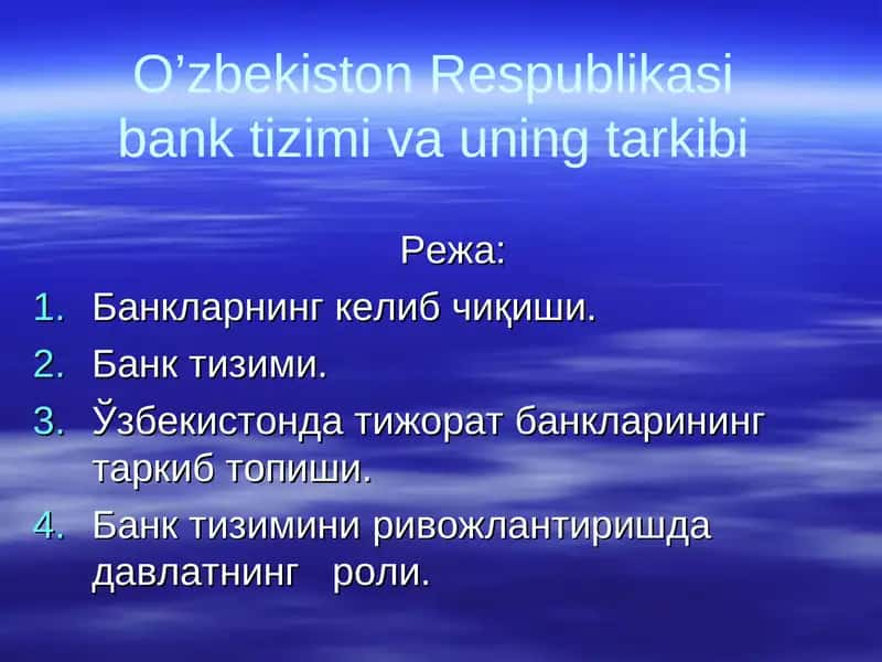 O’zbekiston Respublikasi bank tizimi va uning tarkibi