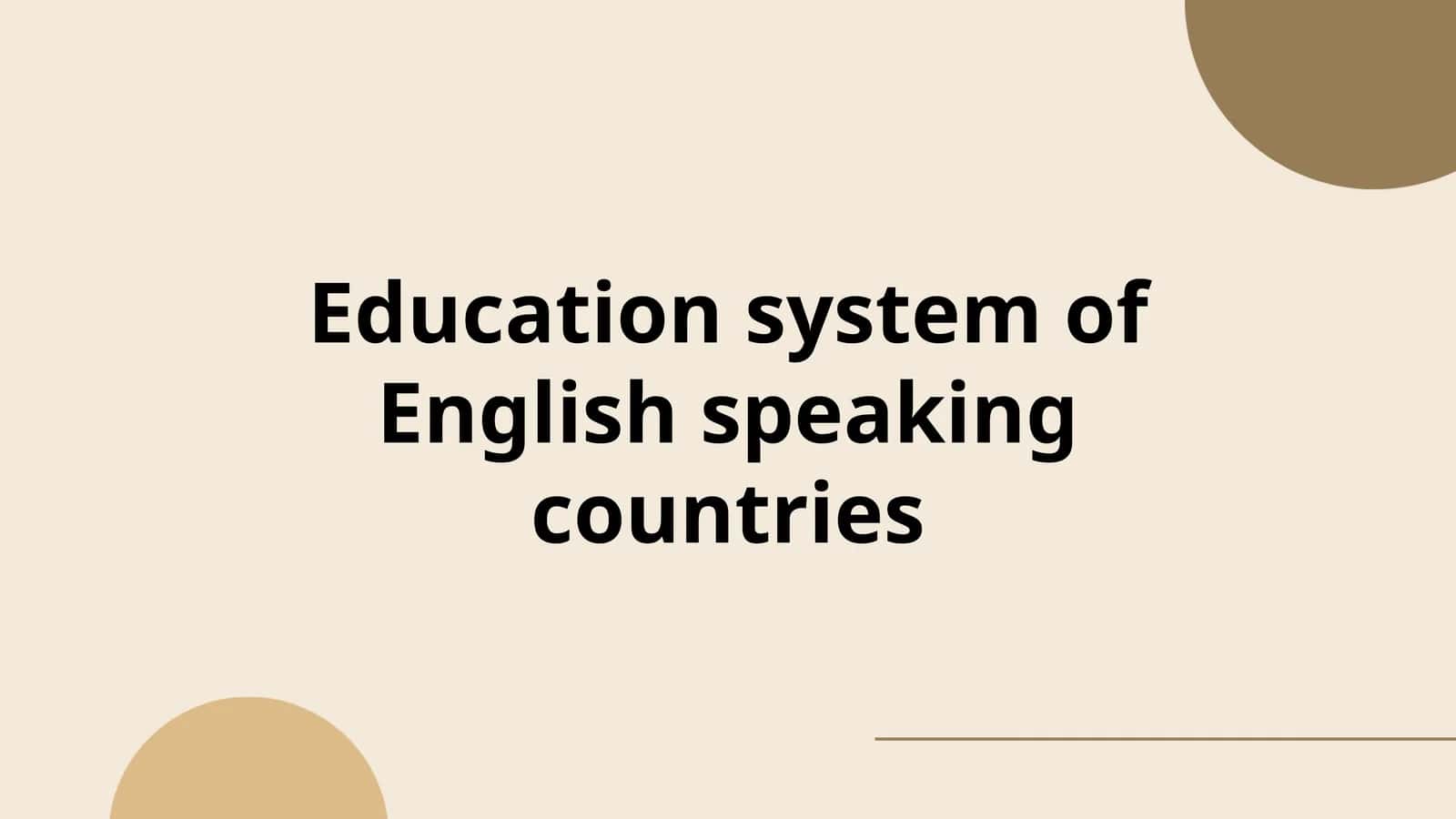 Education system of English speaking countries