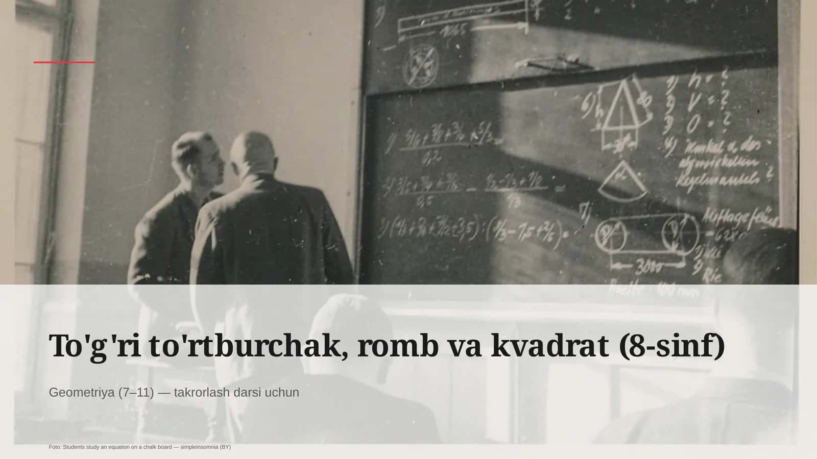 To'g'ri to'rtburchak, romb va kvadrat (8-sinf)