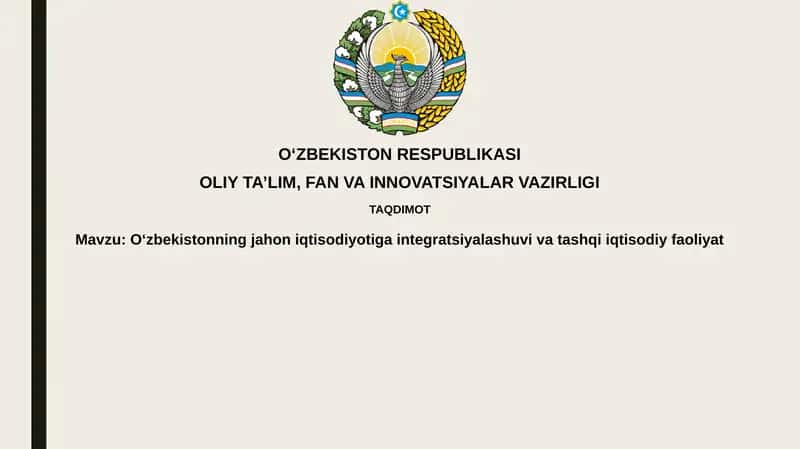 O'zbekistonning Jahon Iqtisodiyotiga Integratsiyasi: Tarix va Asosiy Yo'nalishlar