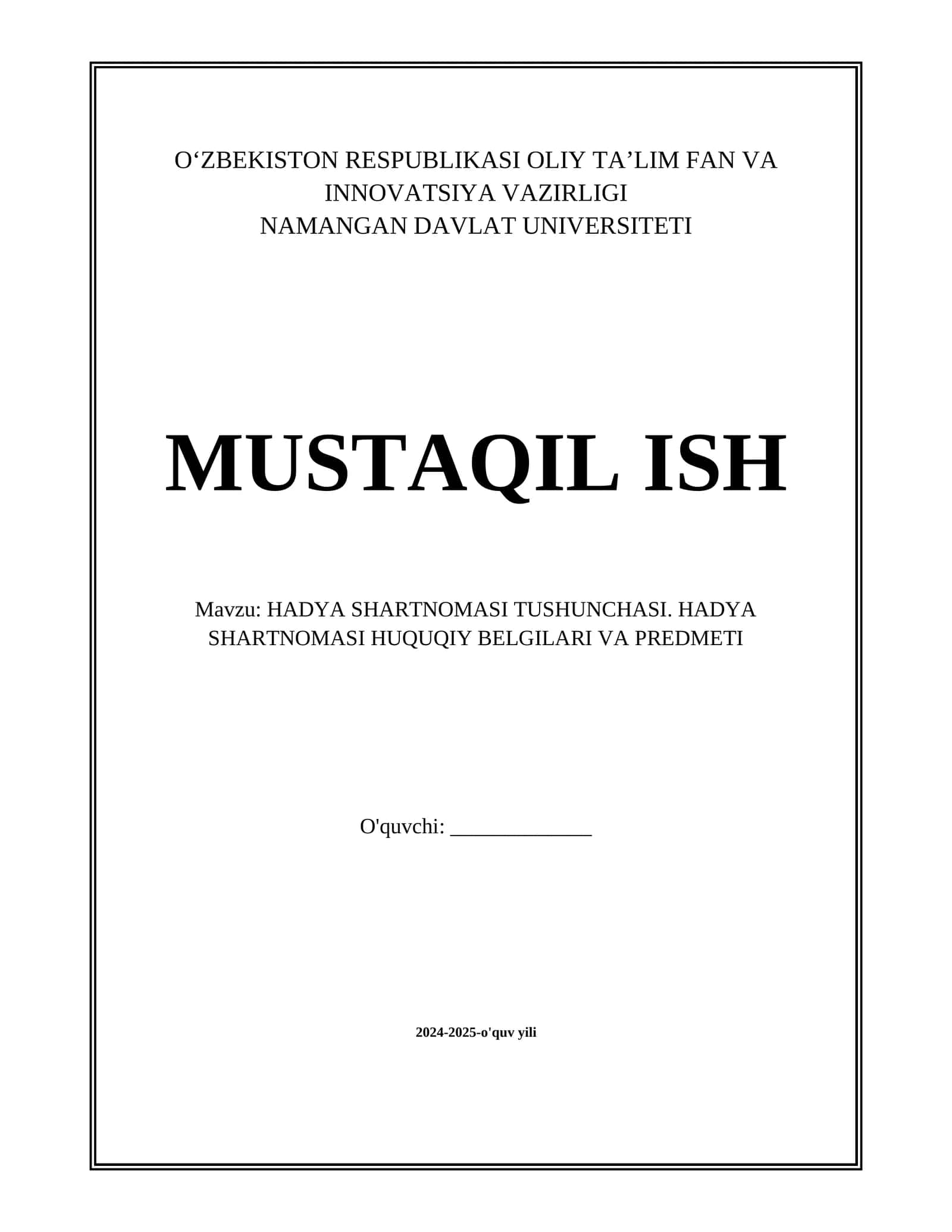 HADYA SHARTNOMASI TUSHUNCHASI. HADYA SHARTNOMASI HUQUQIY BELGILARI VA PREDMETI