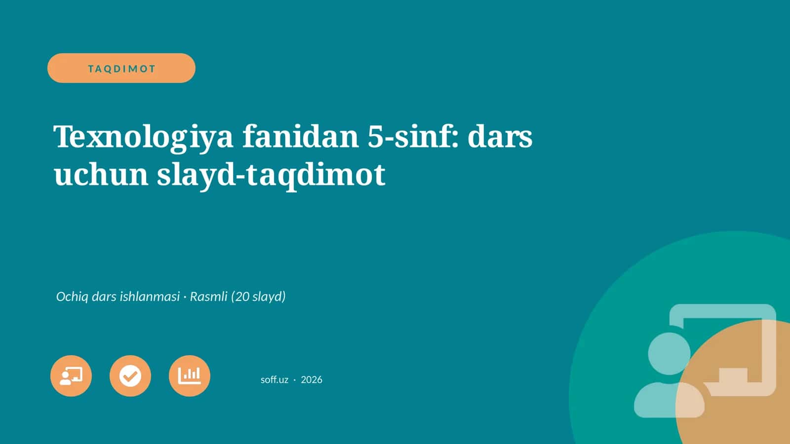 Texnologiya fanidan 5-sinf: dars uchun slayd-taqdimot