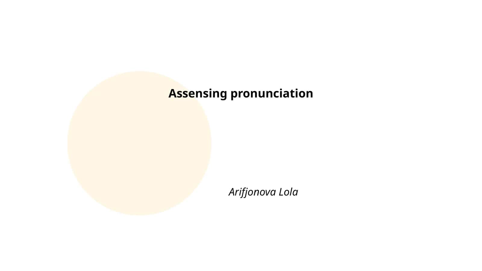 Assensing pronunciation