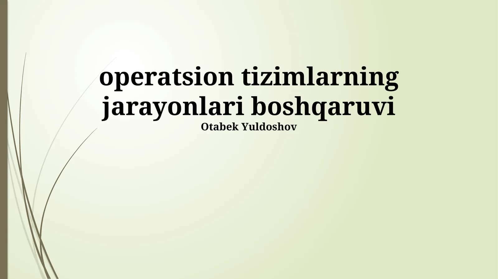 Jarayonlarni boshqarishning asosiy tushunchalari