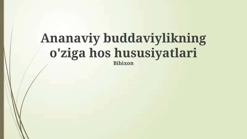 An'anaviy buddaviylikning o'ziga hususiyatlari