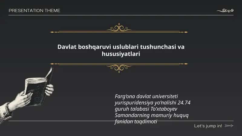 Davlat boshqaruvi uslublari tushunchasi va hususiyatlari