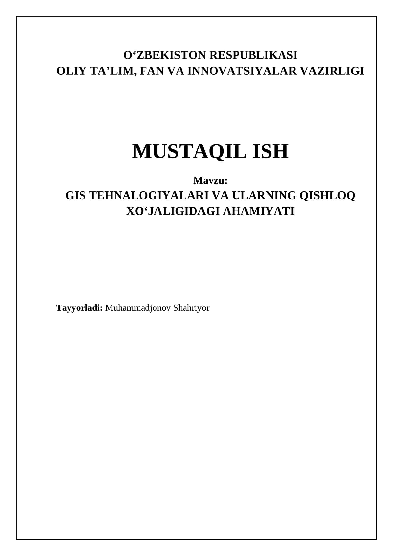 GIS TEHNALOGIYALARI VA ULARNING QISHLOQ XO'JALIGIDAGI AHAMIYATI