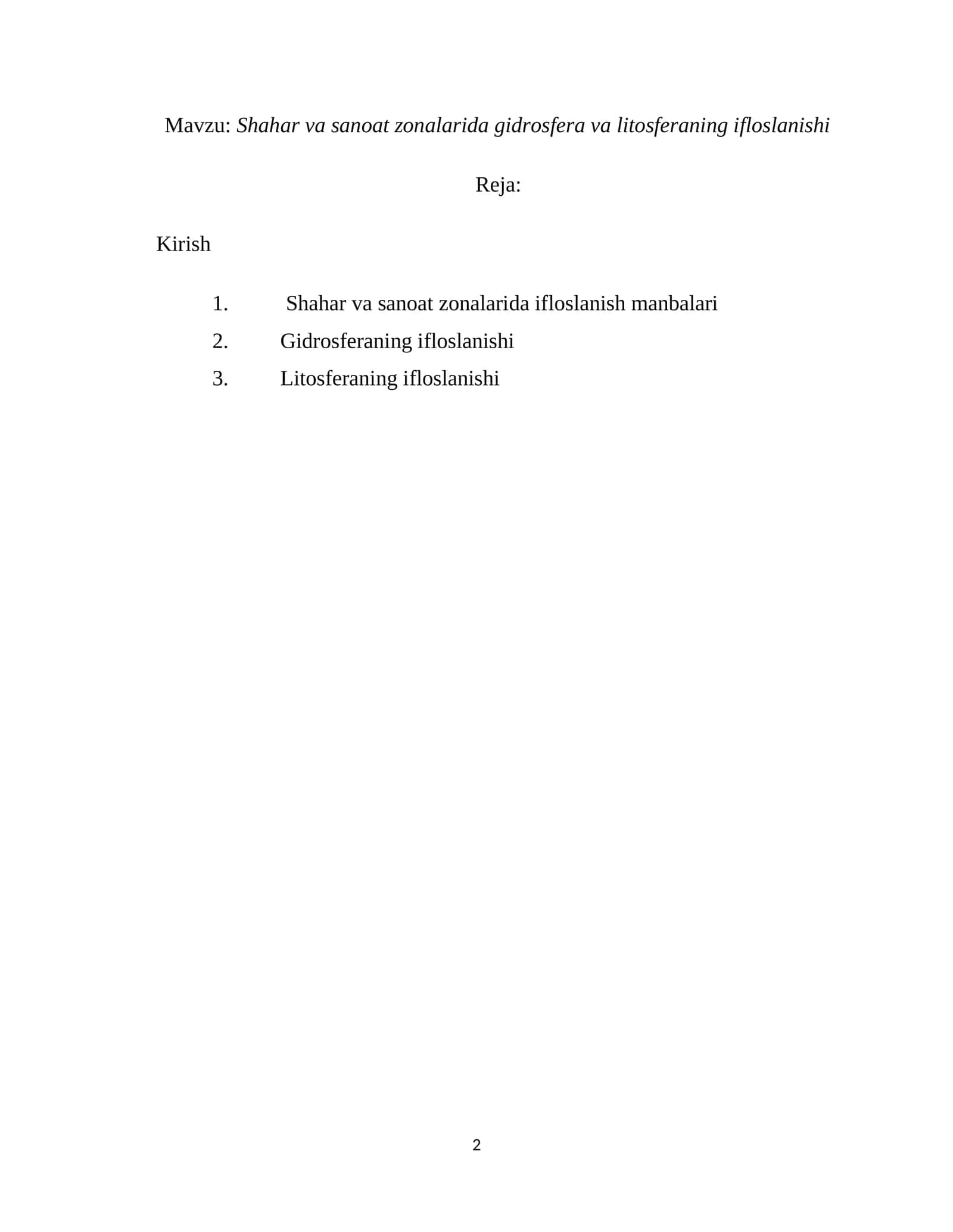 Shahar va sanoat zonalarida gidrosfera va litosferaning ifloslanishi