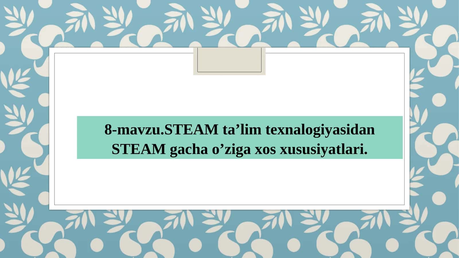 STEM va STEAM ning rivojlanishi