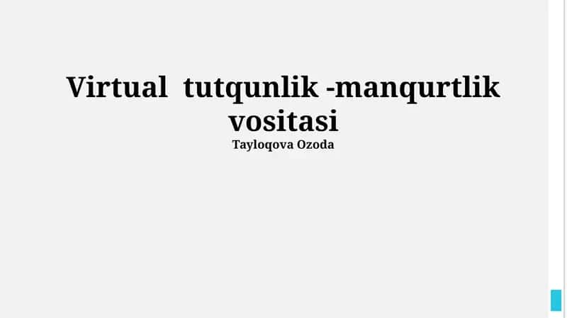 Virtual tutqunlik -manqurtlik vositasi