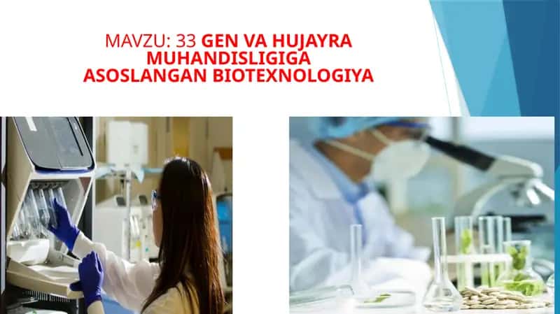 BIOGENETIKA VA BIOTEKNOLOGIYA