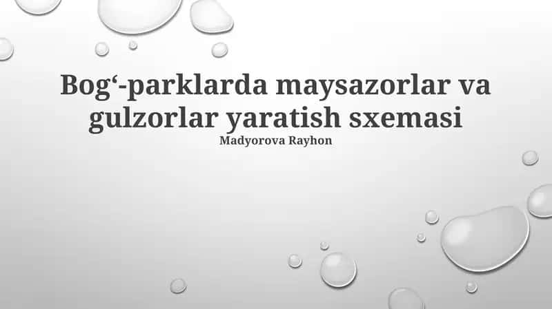 Bogʻ-parklarda maysazorlar va gulzorlar yaratish sxemasi