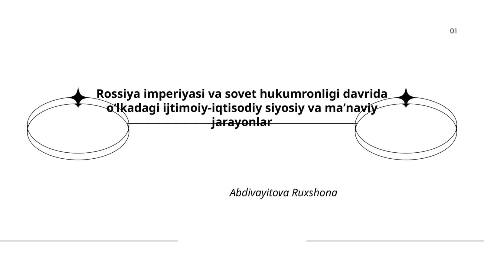 Rossiya imperiyasi va sovet hukumronligi davrida oʻlkadagi ijtimoiy-iqtisodiy siyosiy va maʼnaviy jarayonlar