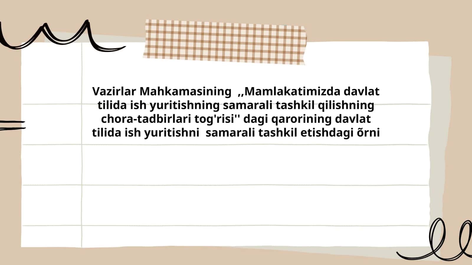 Mamlakatimizda davlat tilida ish yuritishni samarali tashkil etishdagi õrni