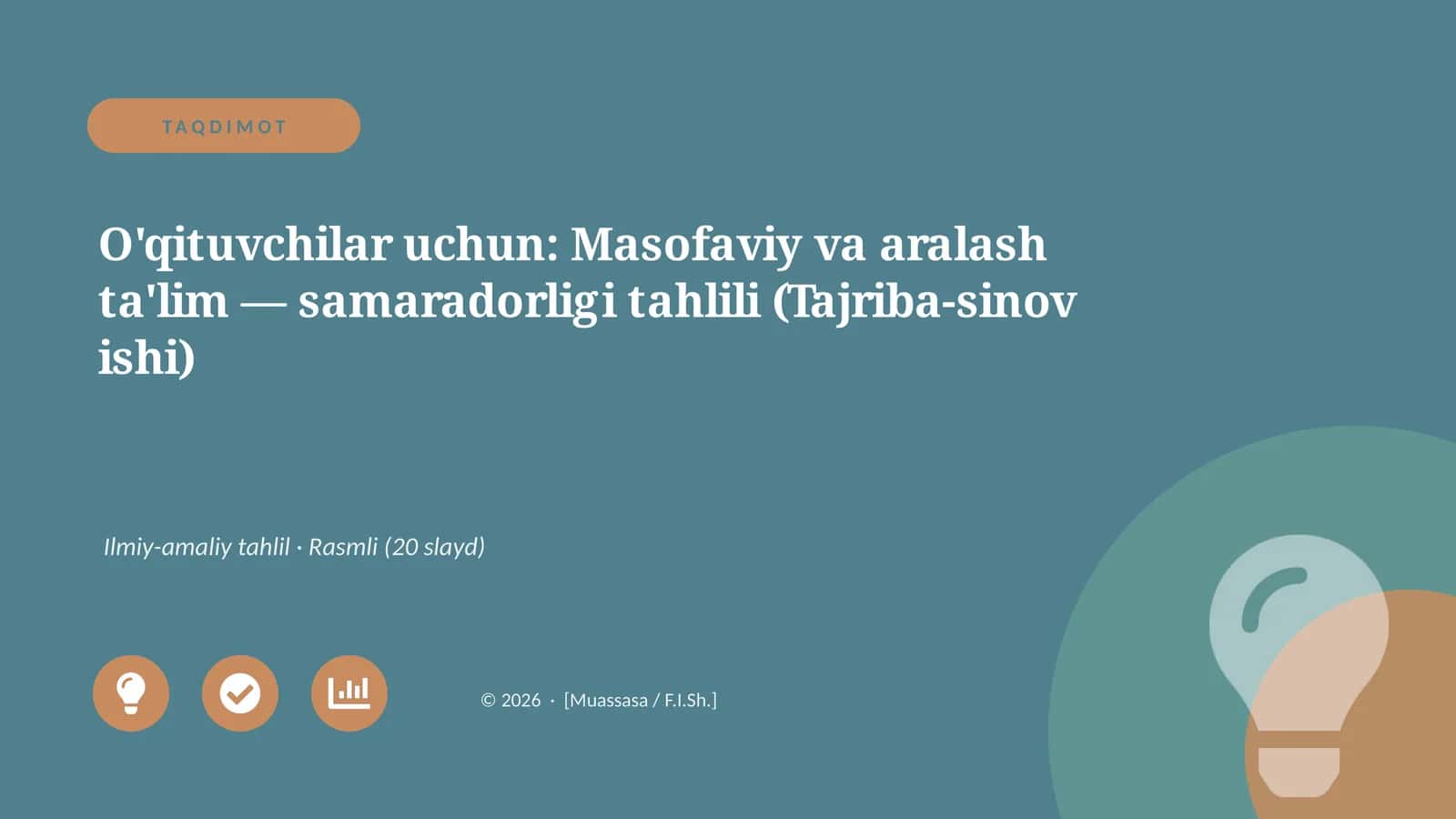 Masofaviy va aralash ta'lim — samaradorligi tahlili (Tajriba-sinov ishi)