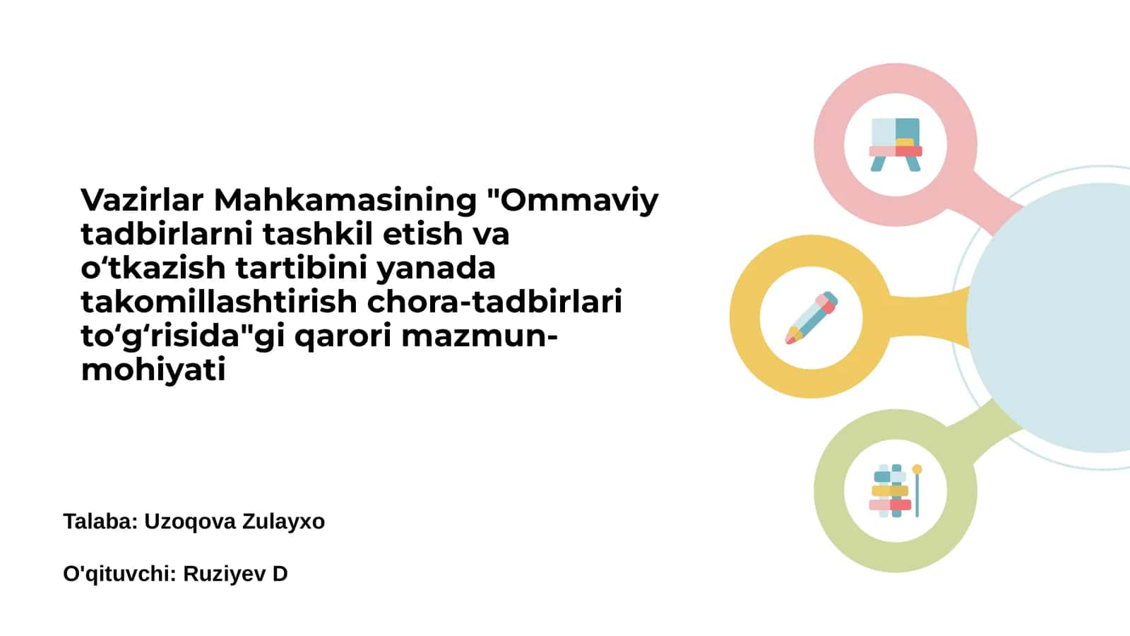 "Ommaviy tadbirlarni tashkil etish va oʻtkazish tartibini yanada takomillashtirish chora-tadbirlari toʻgʻrisida"gi qarori mazmun-mohiyati