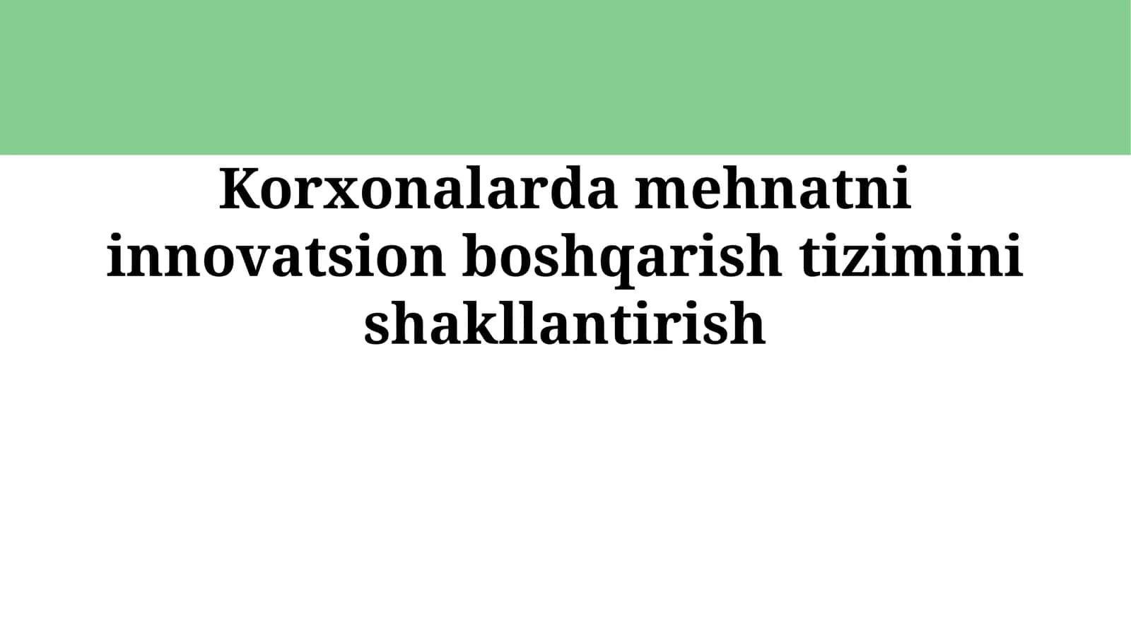 Innovatsion mehnatni boshqarish tizimlari
