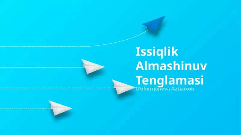 Issiqlik Almashinuv Tenglamasi