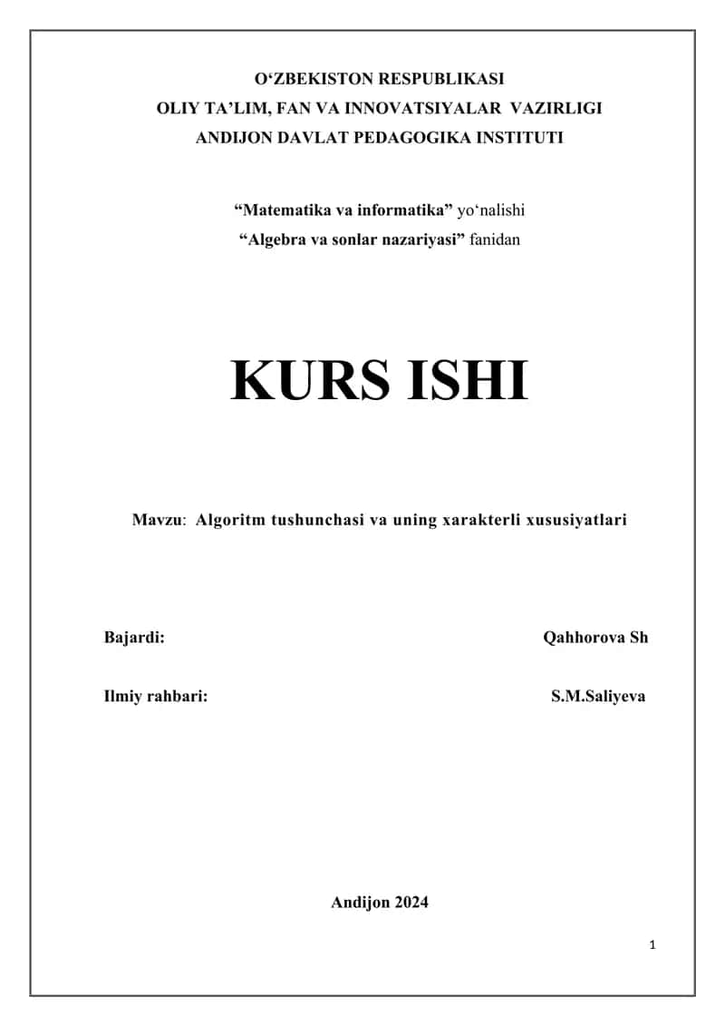 Algoritm tushunchasi va uning xarakterli xususiyatlari